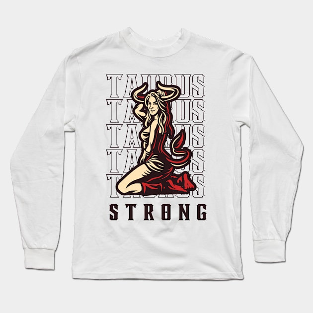 Taurus The Strong Zodiac Sign Long Sleeve T-Shirt by Creativity Haven